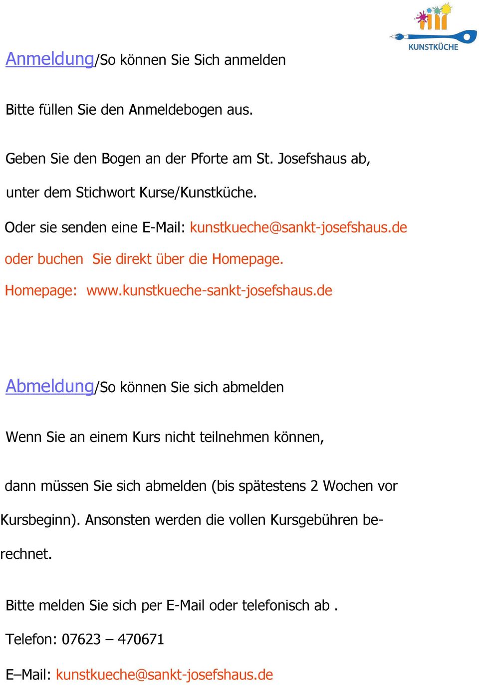 Homepage: www.kunstkueche-sankt-josefshaus.