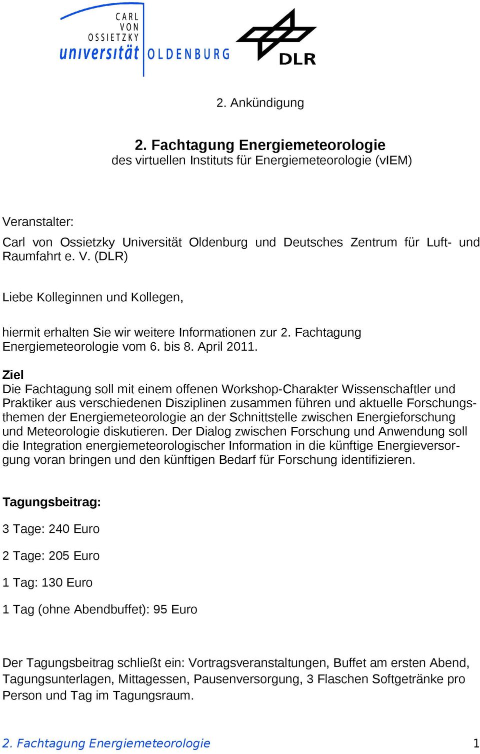 Fachtagung Energiemeteorologie vom 6. bis 8. April 2011.
