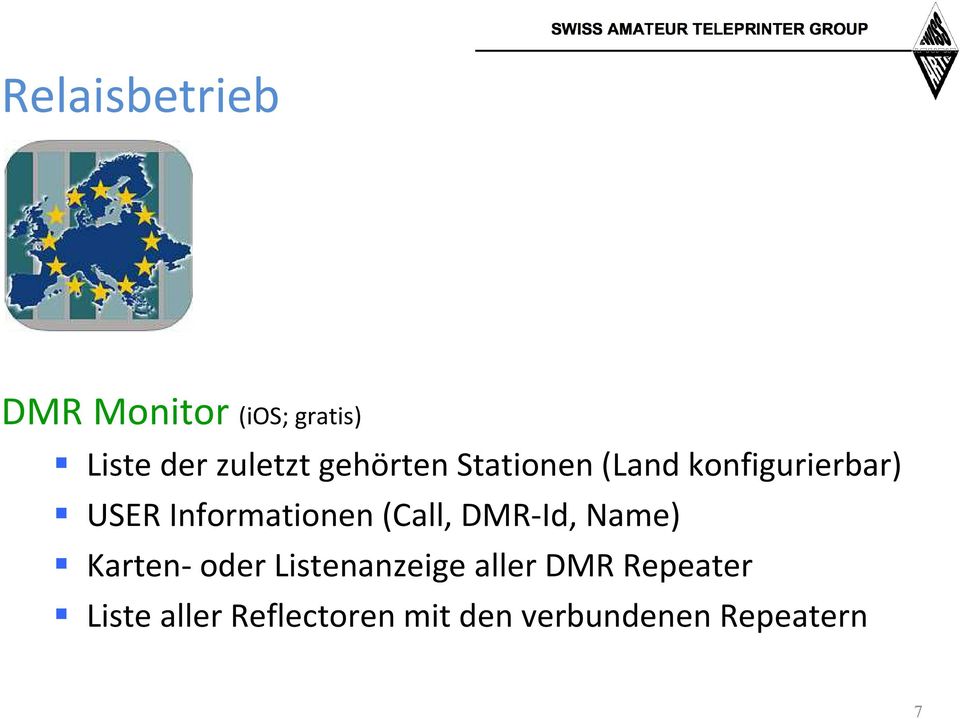 (Call, DMR-Id, Name) Karten- oder Listenanzeige aller DMR