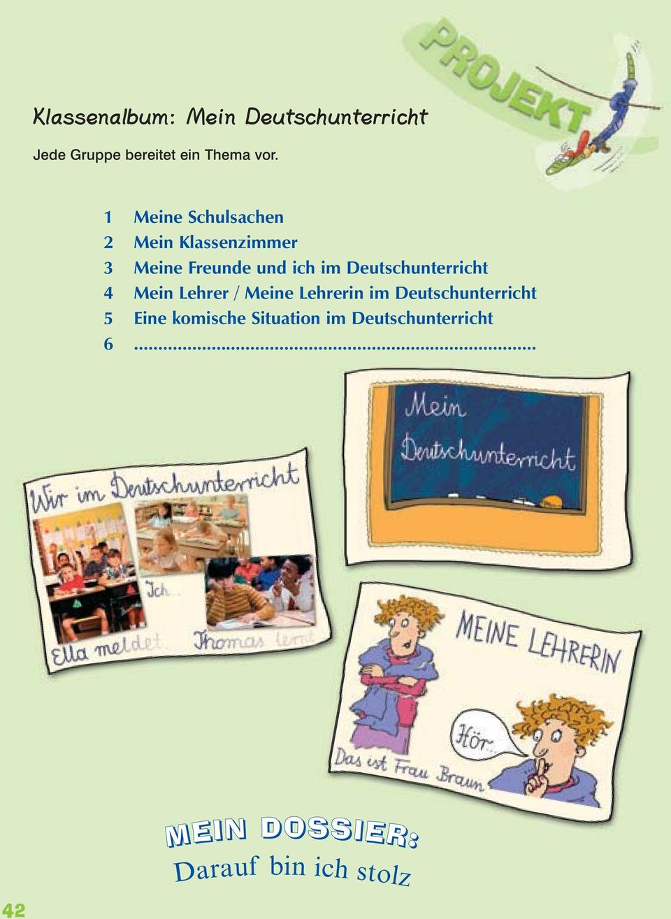 Deutschunterricht 4 Mein Lehrer / Meine Lehrerin im Deutschunterricht 5