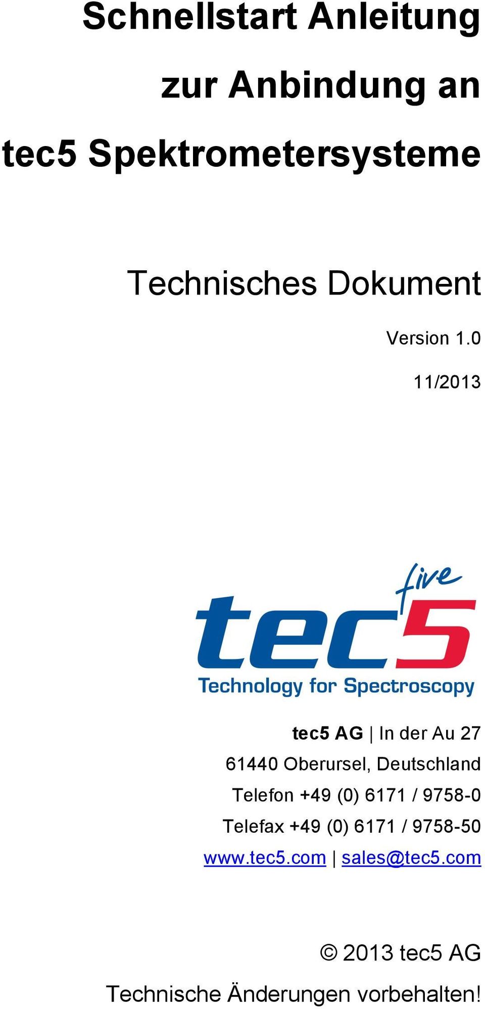0 11/2013 tec5 AG In der Au 27 61440 Oberursel, Deutschland Telefon +49
