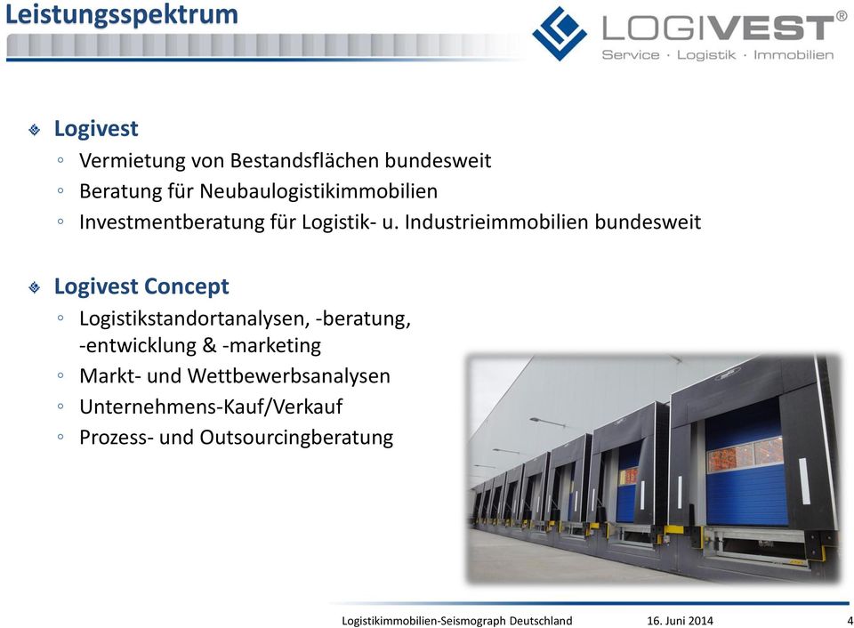 Industrieimmobilien bundesweit Logivest Concept Logistikstandortanalysen, -beratung,