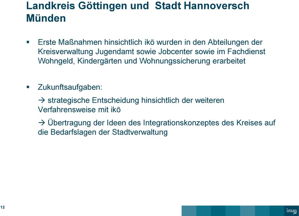 Wohnungssicherung erarbeitet Zukunftsaufgaben: strategische Entscheidung hinsichtlich der weiteren