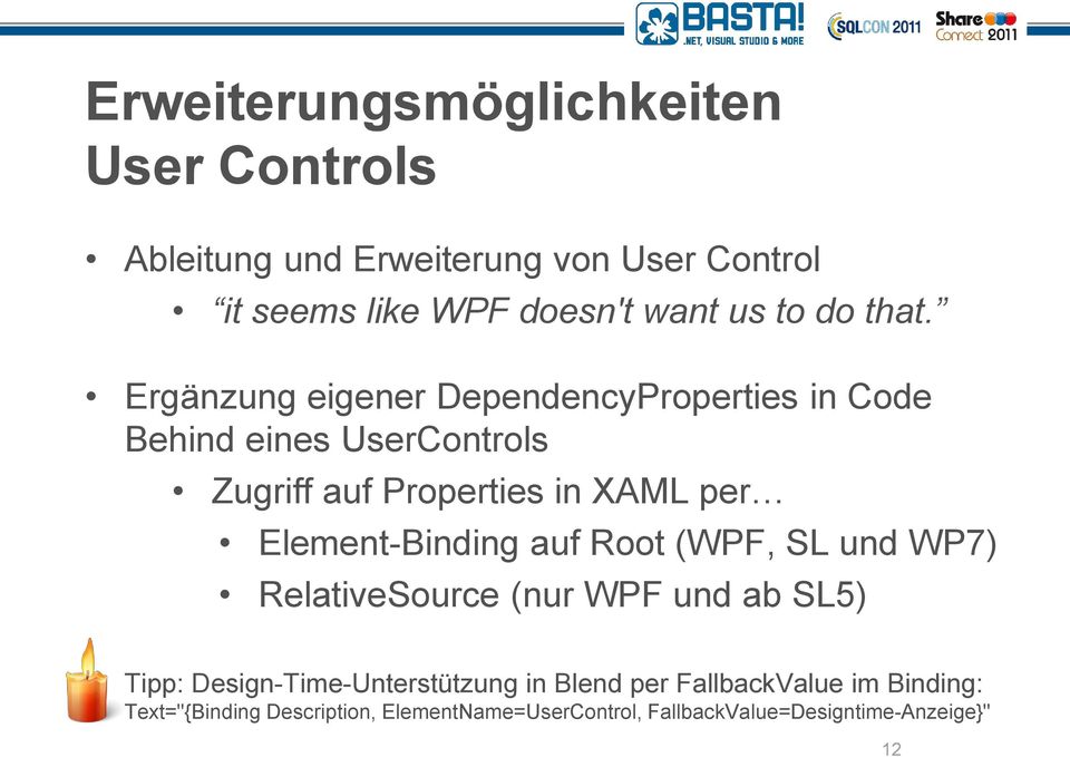 Ergänzung eigener DependencyProperties in Code Behind eines UserControls Zugriff auf Properties in XAML per