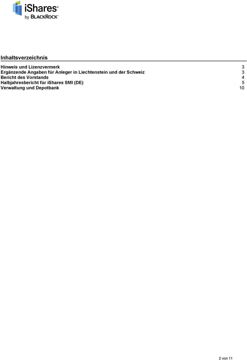 der Schweiz Bericht des Vorstands Halbjahresbericht