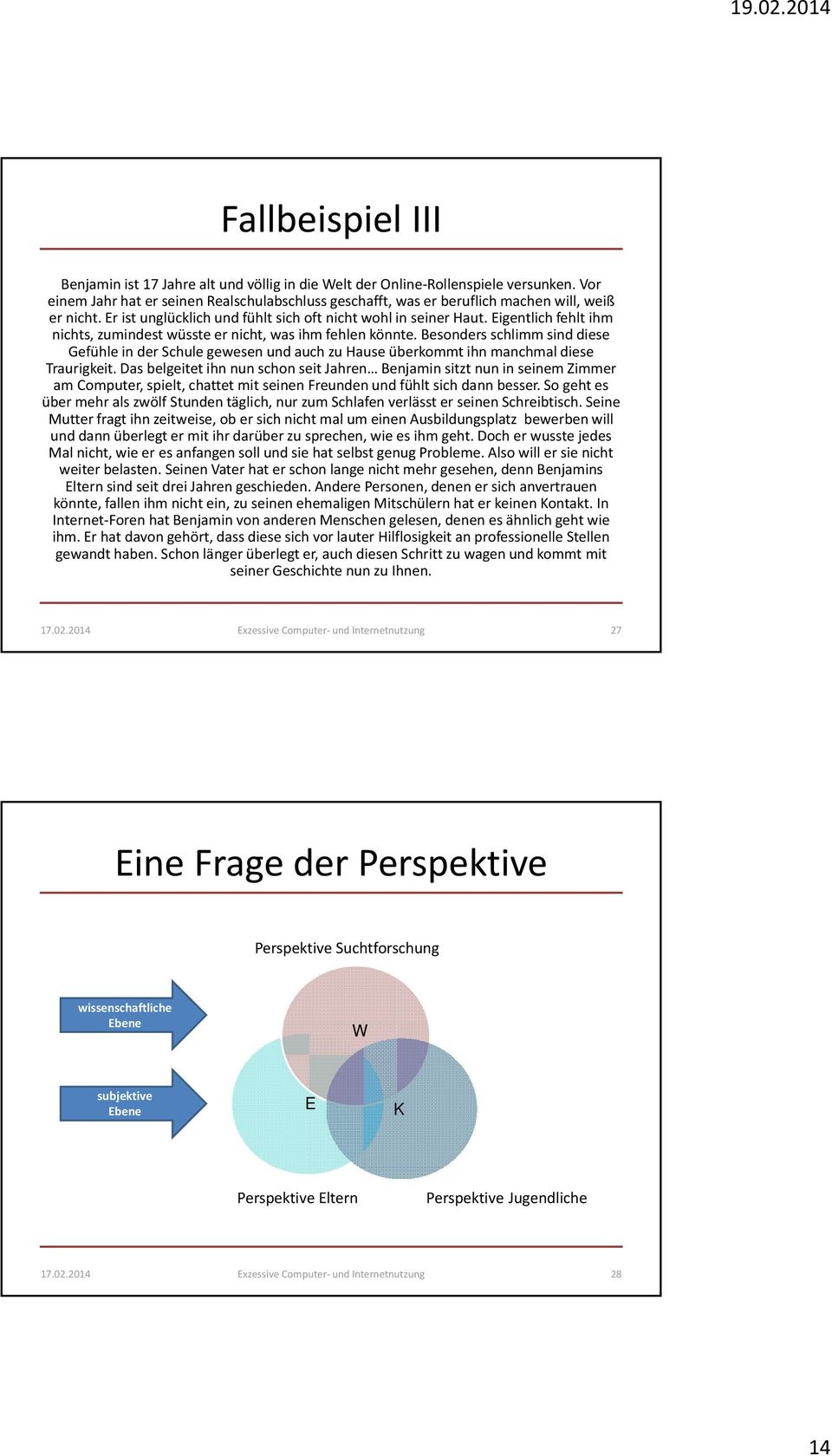 Eigentlich fehlt ihm nichts, zumindest wüsste er nicht, was ihm fehlen könnte. Besonders schlimm sind diese Gefühle in der Schule gewesen und auch zu Hause überkommt ihn manchmal diese Traurigkeit.