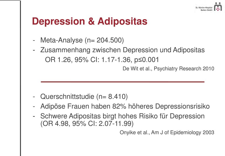 001 De Wit et al., Psychiatry Research 2010 - Querschnittstudie (n= 8.