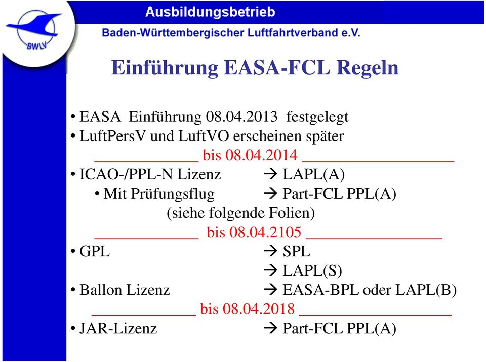 2014 ICAO-/PPL-N Lizenz LAPL(A) Mit Prüfungsflug Part-FCL PPL(A) (siehe