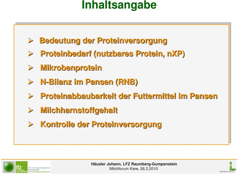 N-Bilanz im Pansen (RNB) Proteinabbaubarkeit der