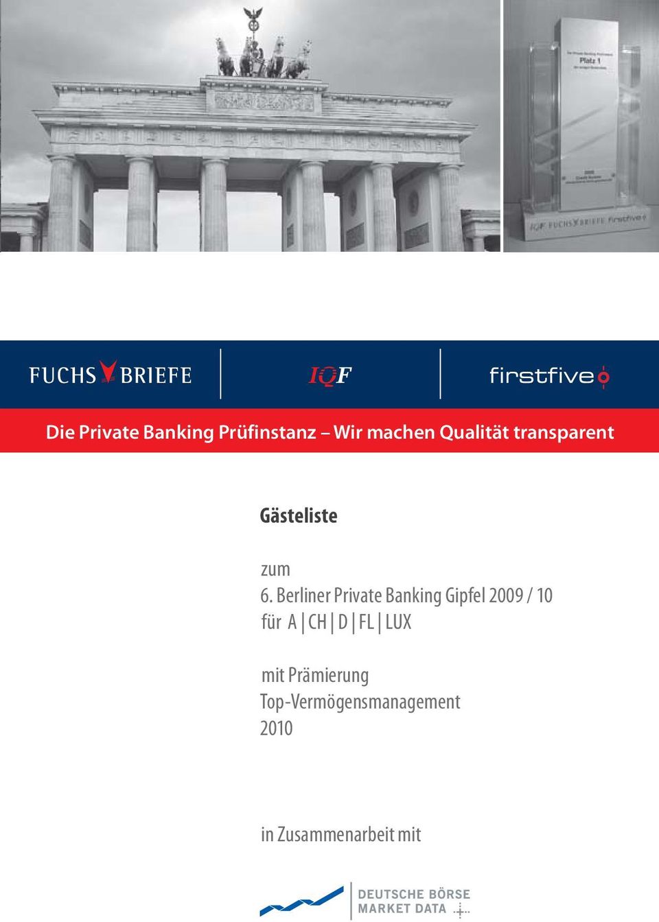 Berliner Private Banking Gipfel 2009 / 10 für A CH D FL LUX