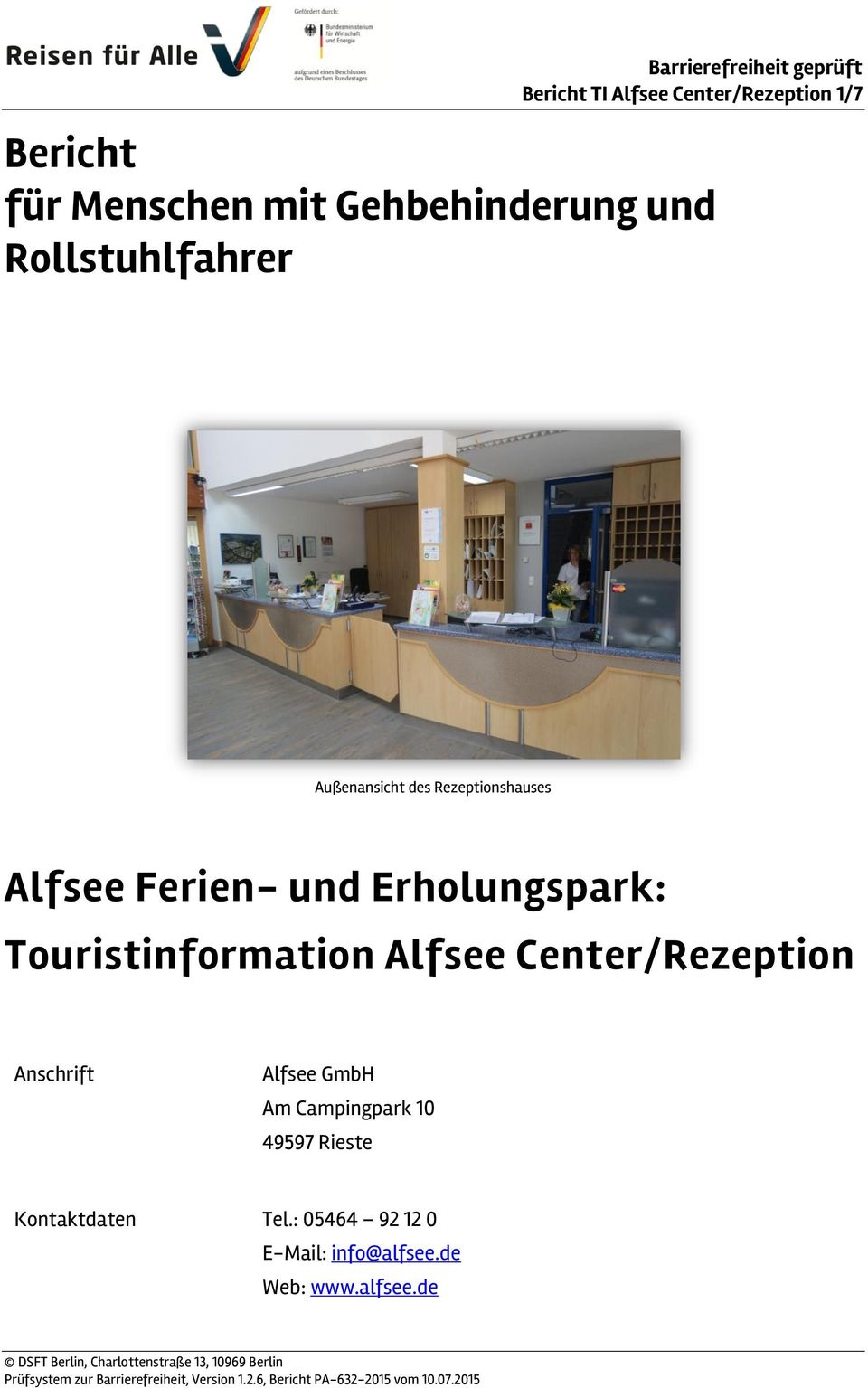 Touristinformation Alfsee Center/Rezeption Anschrift Alfsee GmbH Am Campingpark 10