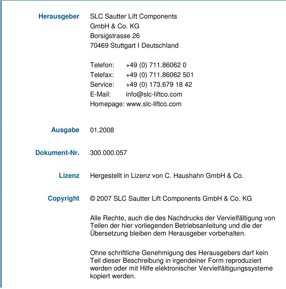 Copyright 2007 SLC Sautter Lift Components GmbH & Co.