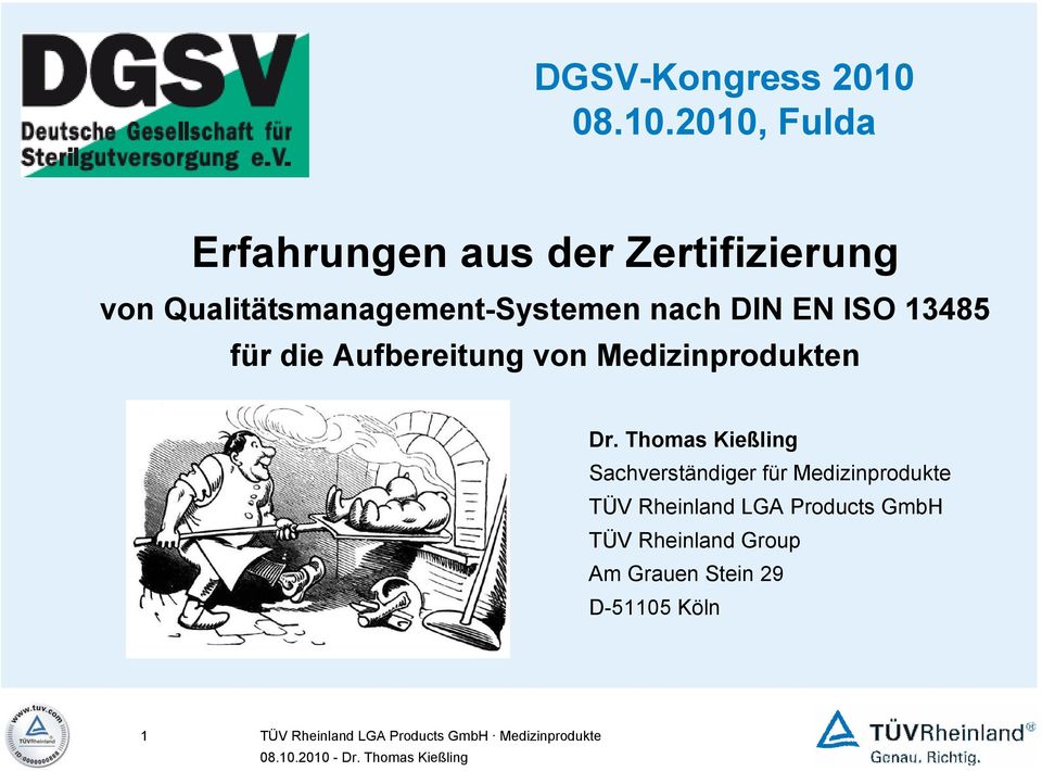 2010, Fulda Erfahrungen aus der Zertifizierung von Qualitätsmanagement-Systemen nach DIN