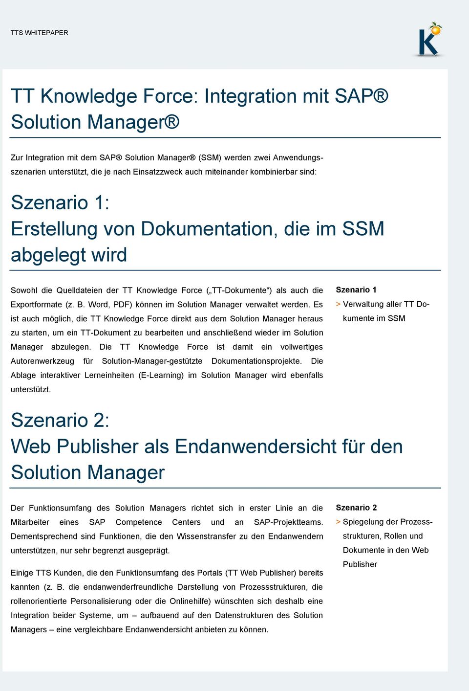 Word, PDF) können im Solution Manager verwaltet werden.