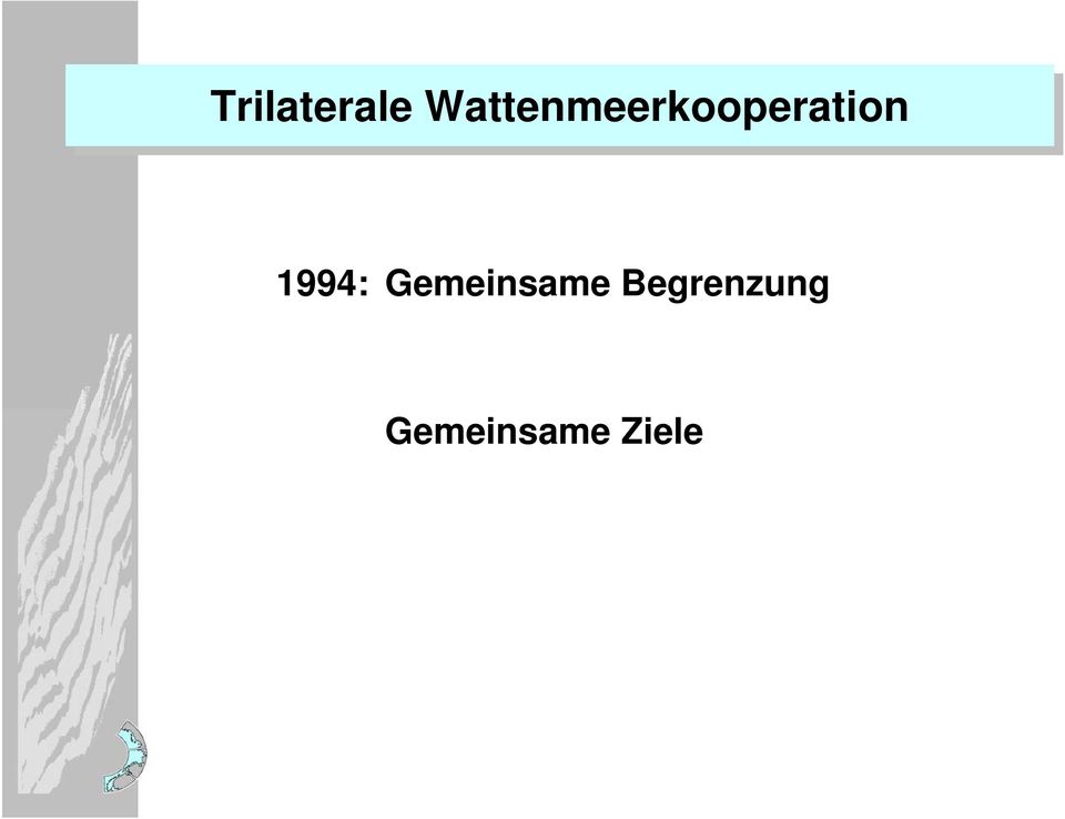 Wattenmeerkooperation 1994: