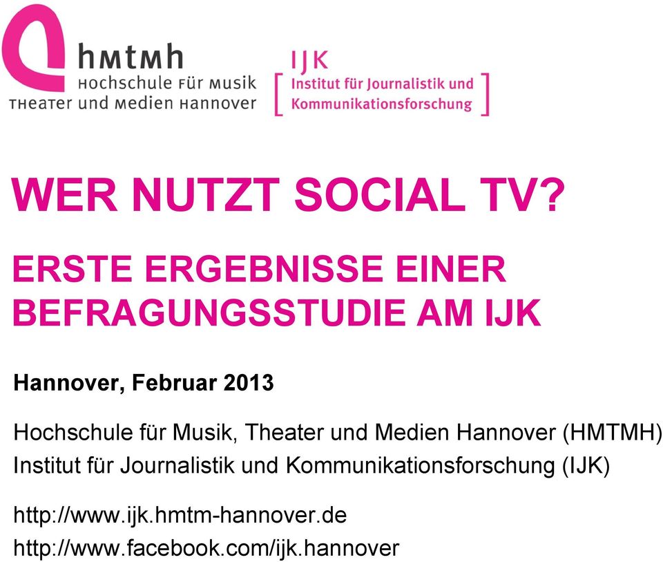 Hochschule für Musik, Theater und Medien Hannover (HMTMH) Institut