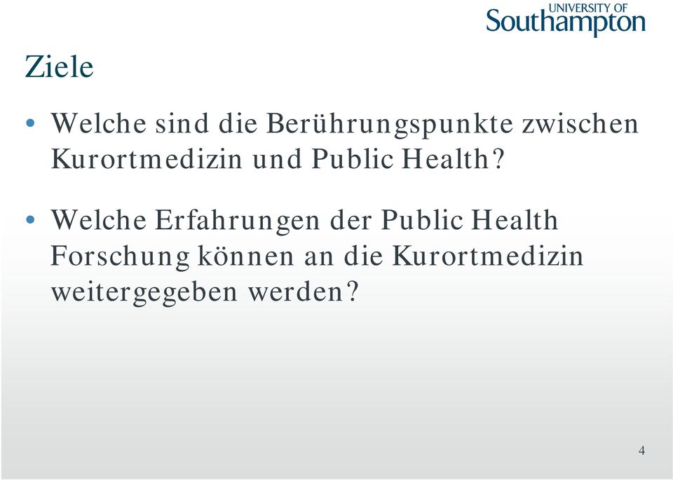 Welche Erfahrungen der Public Health