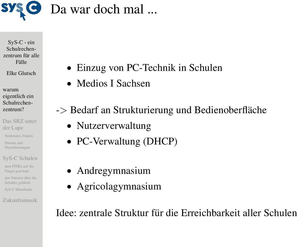 an Strukturierung und Bedienoberfläche Nutzerverwaltung