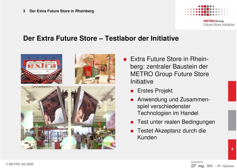 Future Store Initiative Erstes Projekt Anwendung und Zusammenspiel