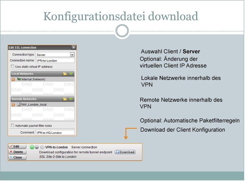 innerhalb des VPN Remote Netzwerke innerhalb des VPN Optional: