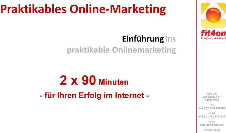 Onlinemarketing 2 x 90