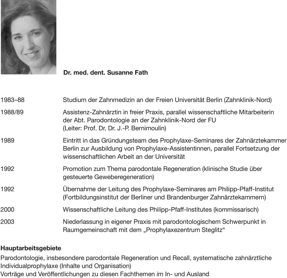 Parodontologie an der Zahnklinik-Nord der FU (Leiter: Prof. Dr. Dr. J.-P.