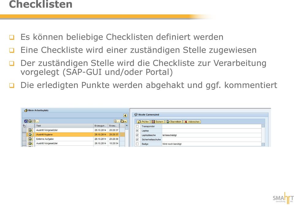 Stelle wird die Checkliste zur Verarbeitung vorgelegt (SAP-GUI