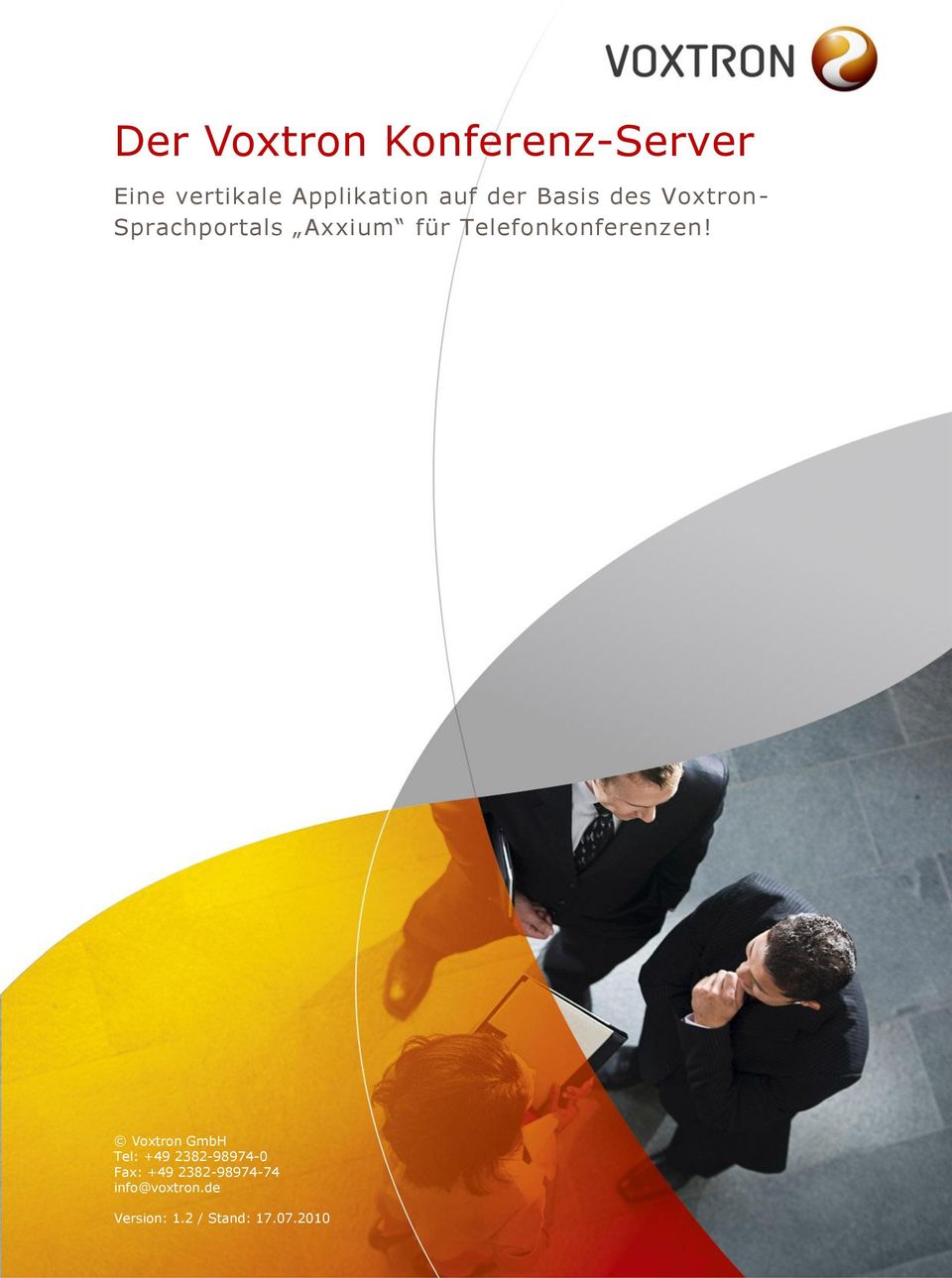 Voxtron GmbH Tel: +49 2382-98974-0 Fax: +49 2382-98974-74