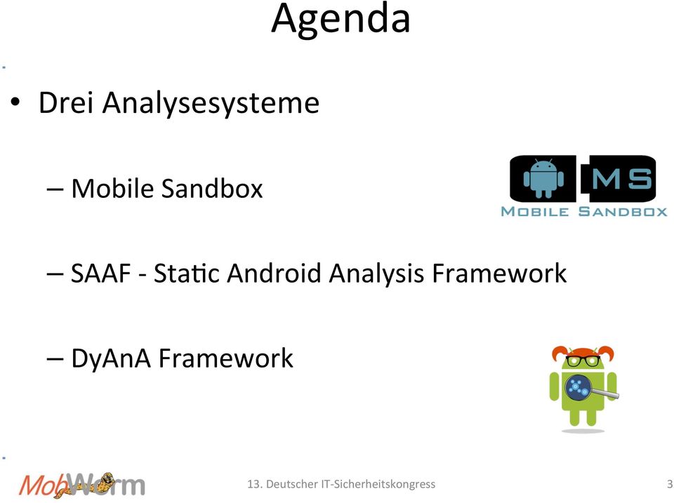 Analysis Framework DyAnA Framework