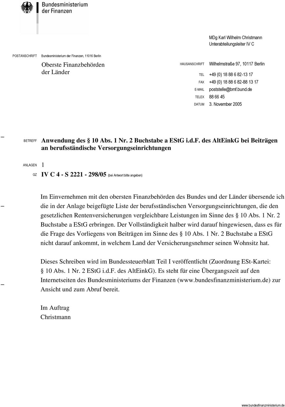 November 2005 BETREFF Anwendung des 10 Abs. 1 Nr. 2 Buchstabe a EStG i.d.f.