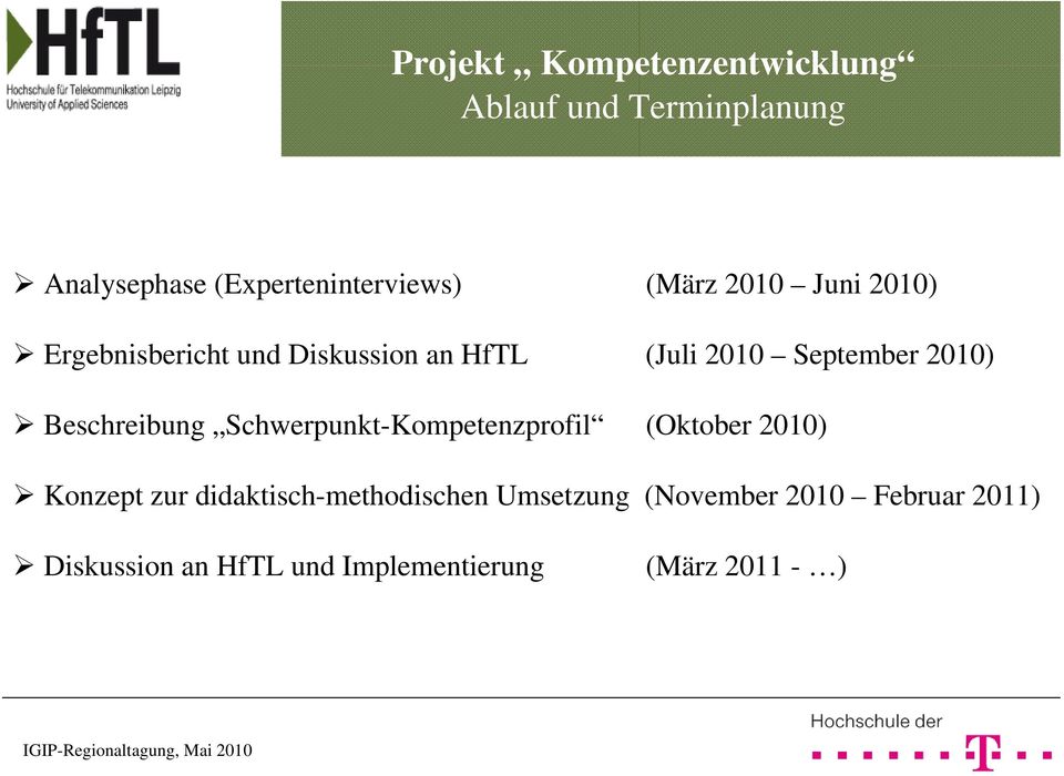 HfTL (Juli 2010 September 2010) Beschreibung Schwerpunkt-Kompetenzprofil (Oktober 2010) Konzept zur