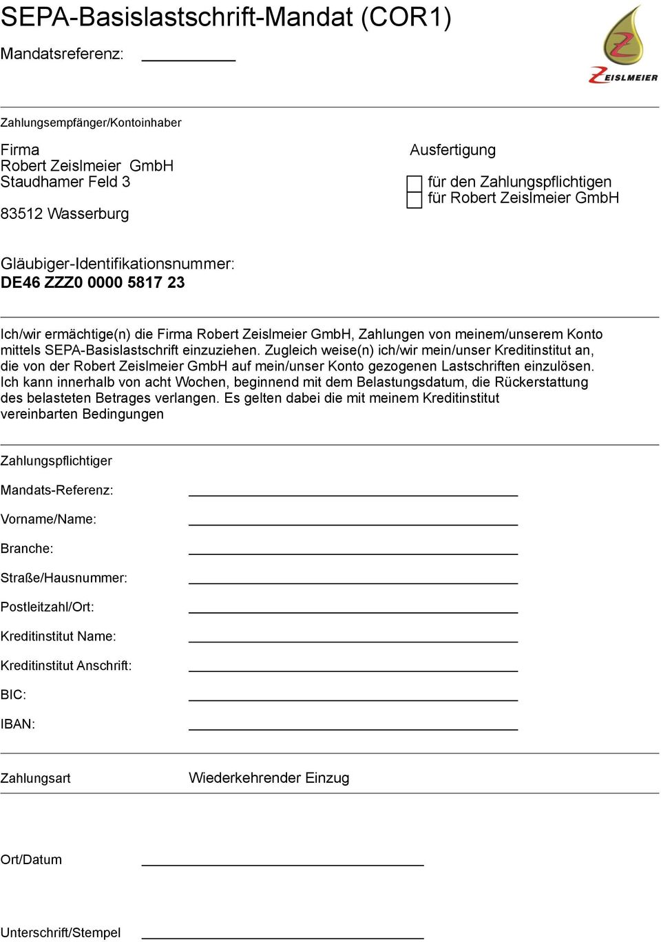 Zeislmeier GmbH, Zahlungen von meinem/unserem Konto die von der