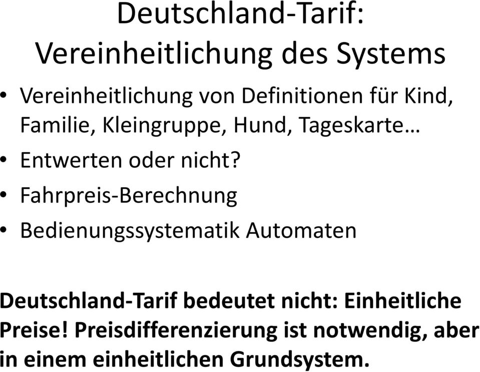 Fahrpreis Berechnung Bedienungssystematik Automaten Deutschland Tarif bedeutet