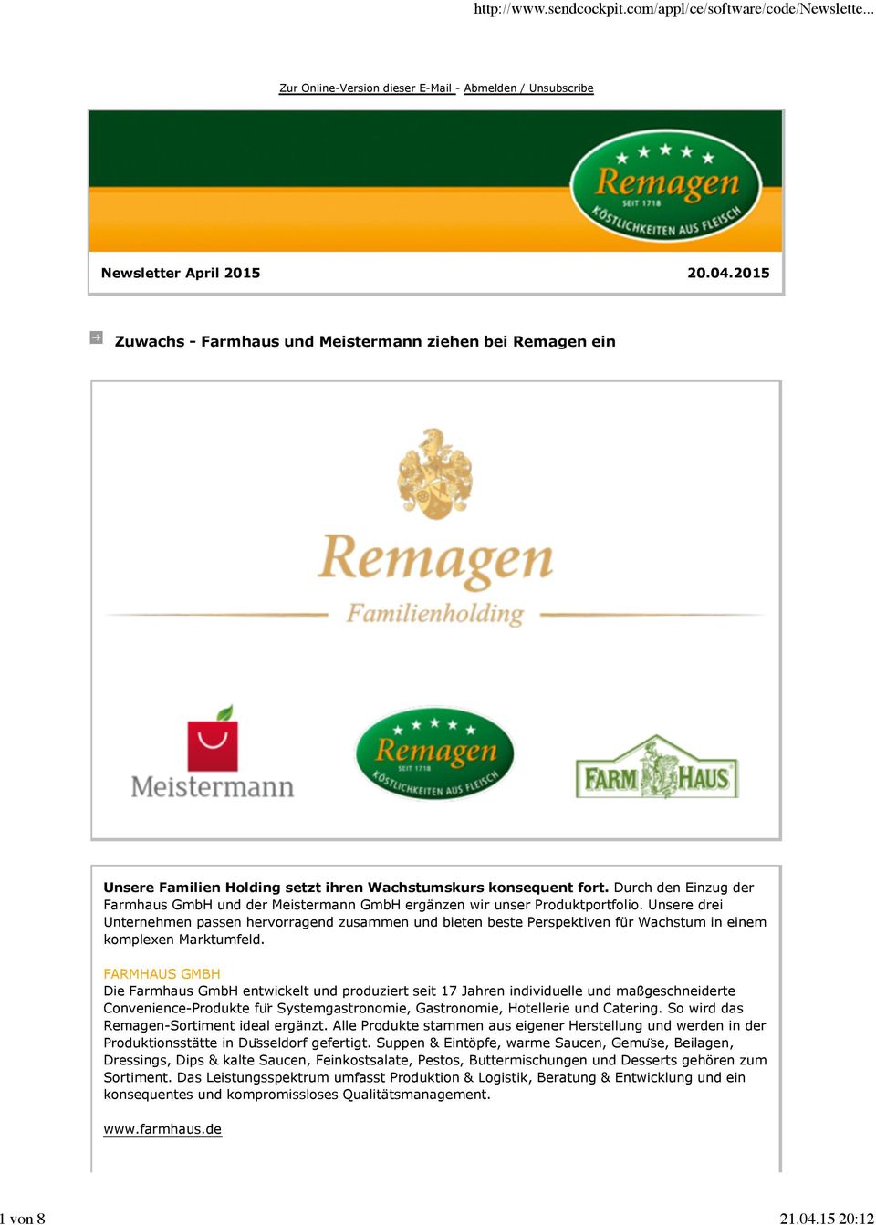 Durch den Einzug der Farmhaus GmbH und der Meistermann GmbH ergänzen wir unser Produktportfolio.