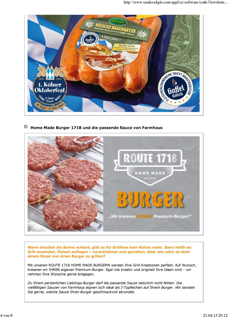 Mit unseren ROUTE 1718 HOME MADE BURGERN werden Ihre Grill-Kreationen perfekt. Auf Wunsch, kreieren wir IHREN eigenen Premium-Burger.