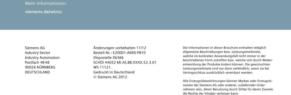 Gedruckt in Deutschland Siemens AG 2012 Die Informationen in dieser Broschüre ent halten lediglich allgemeine Beschreib ungen bzw.
