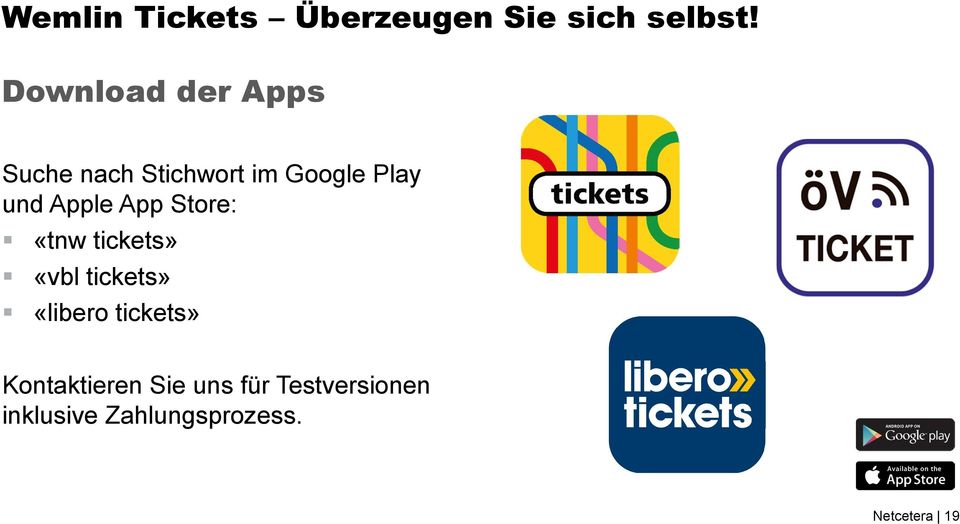 Apple App Store: «tnw tickets» «vbl tickets» «libero