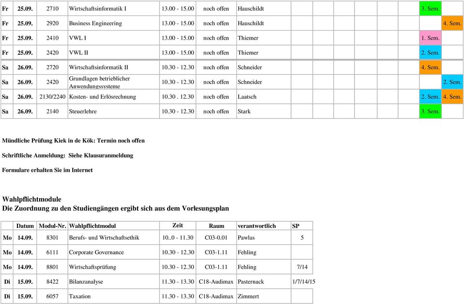 30-12.30 noch offen Schneider 2. Sem.