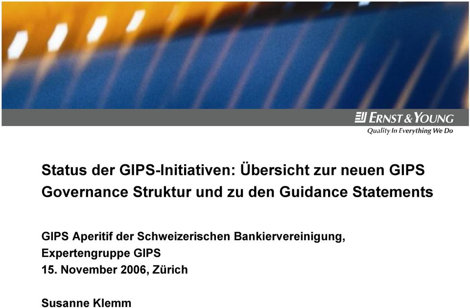 GIPS Aperitif der Schweizerischen Bankiervereinigung,