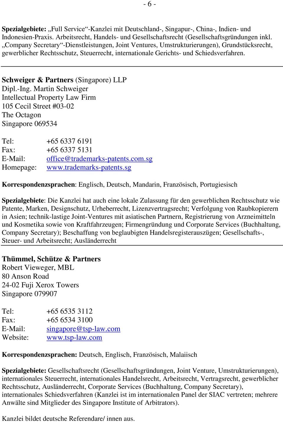 Schweiger & Partners (Singapore) LLP Dipl.-Ing.