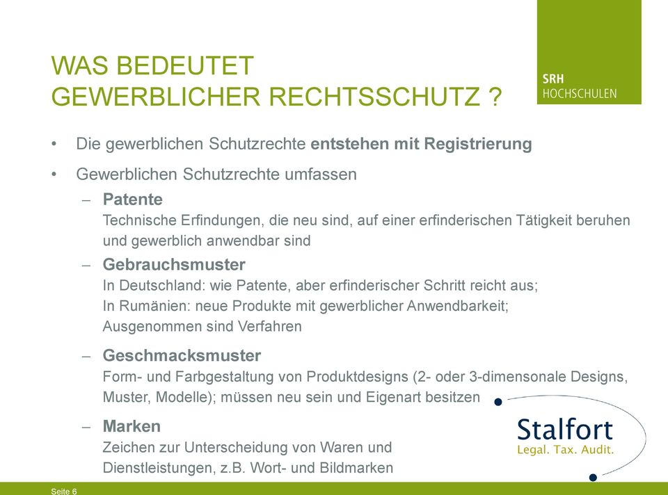 2012 6 6 6 Patente Technische Erfindungen, die neu sind, auf einer erfinderischen Tätigkeit beruhen und gewerblich anwendbar sind Gebrauchsmuster In Deutschland: wie