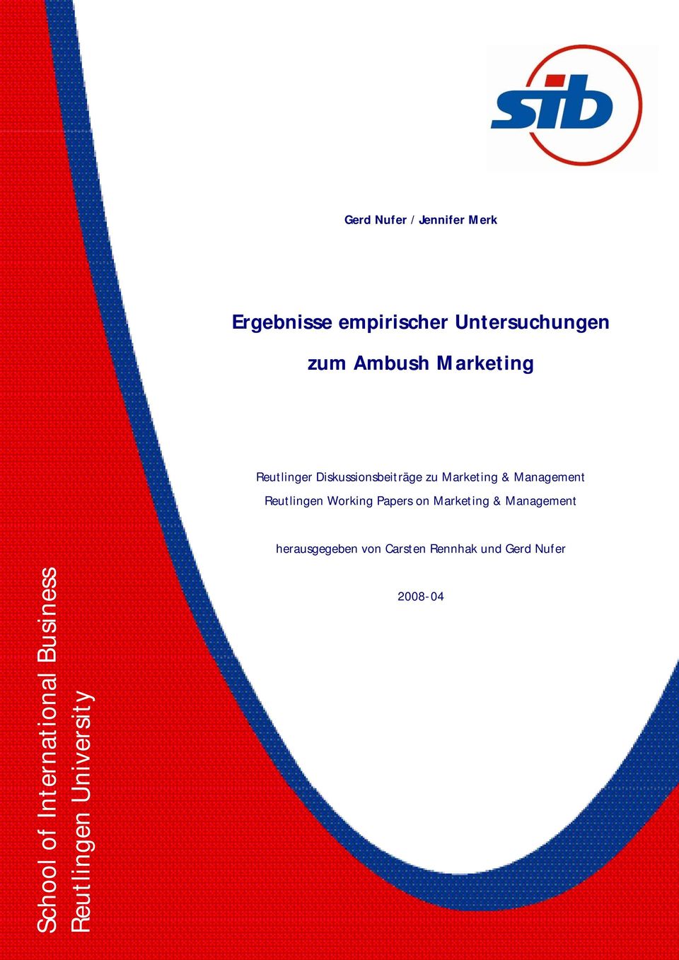 Reutlingen Working Papers on Marketing & Management herausgegeben von