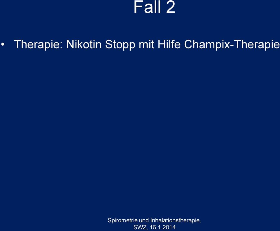 Champix-Therapie