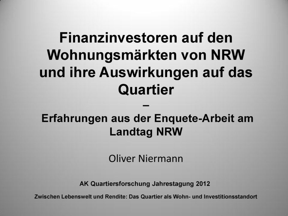 Oliver Niermann AK Quartiersforschung Jahrestagung 2012 Zwischen