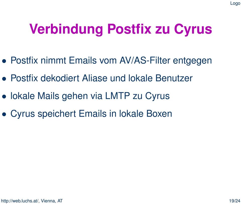 Benutzer lokale Mails gehen via LMTP zu Cyrus Cyrus