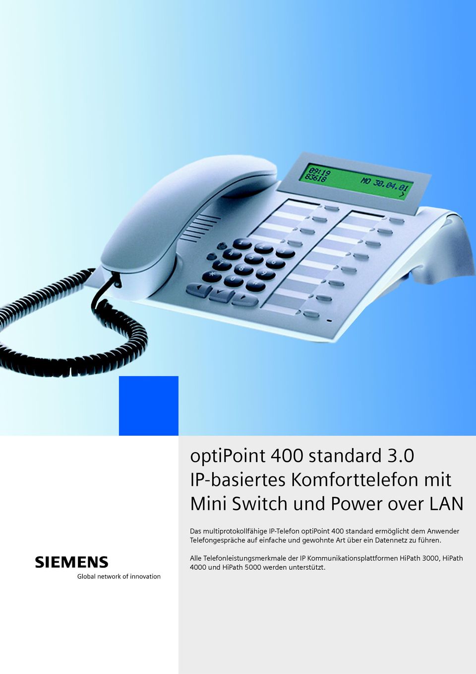 IP-Telefon optipoint 400 standard ermöglicht dem Anwender Telefongespräche auf einfache und