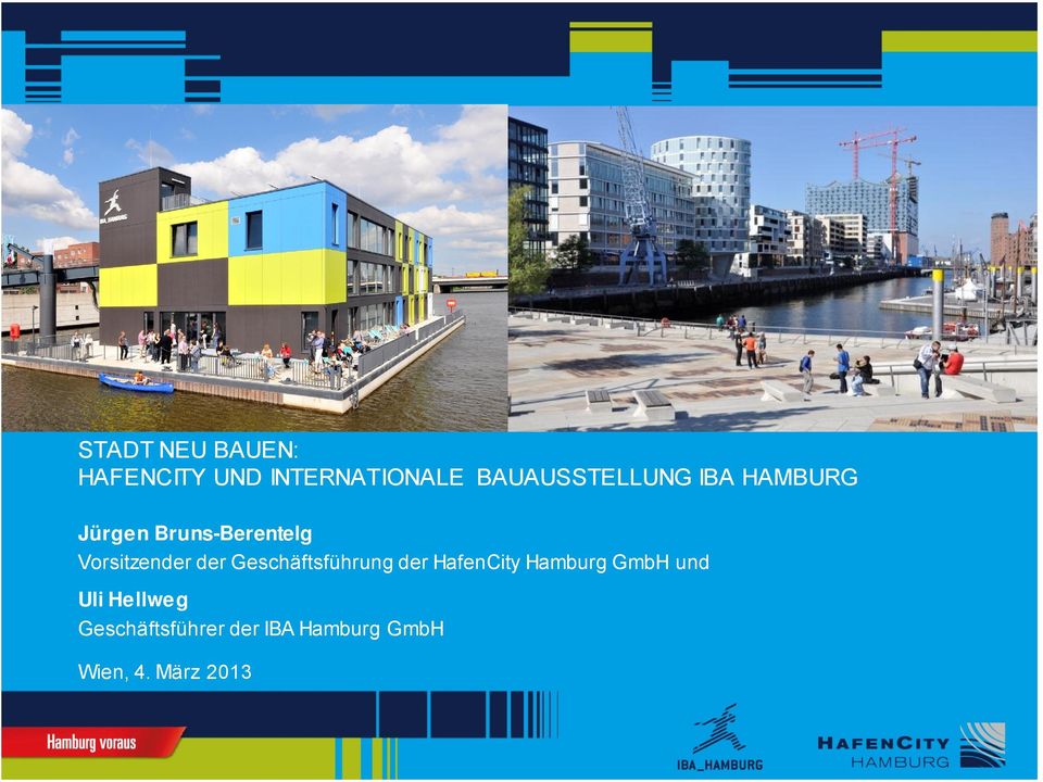 Vorsitzender der Geschäftsführung der HafenCity Hamburg