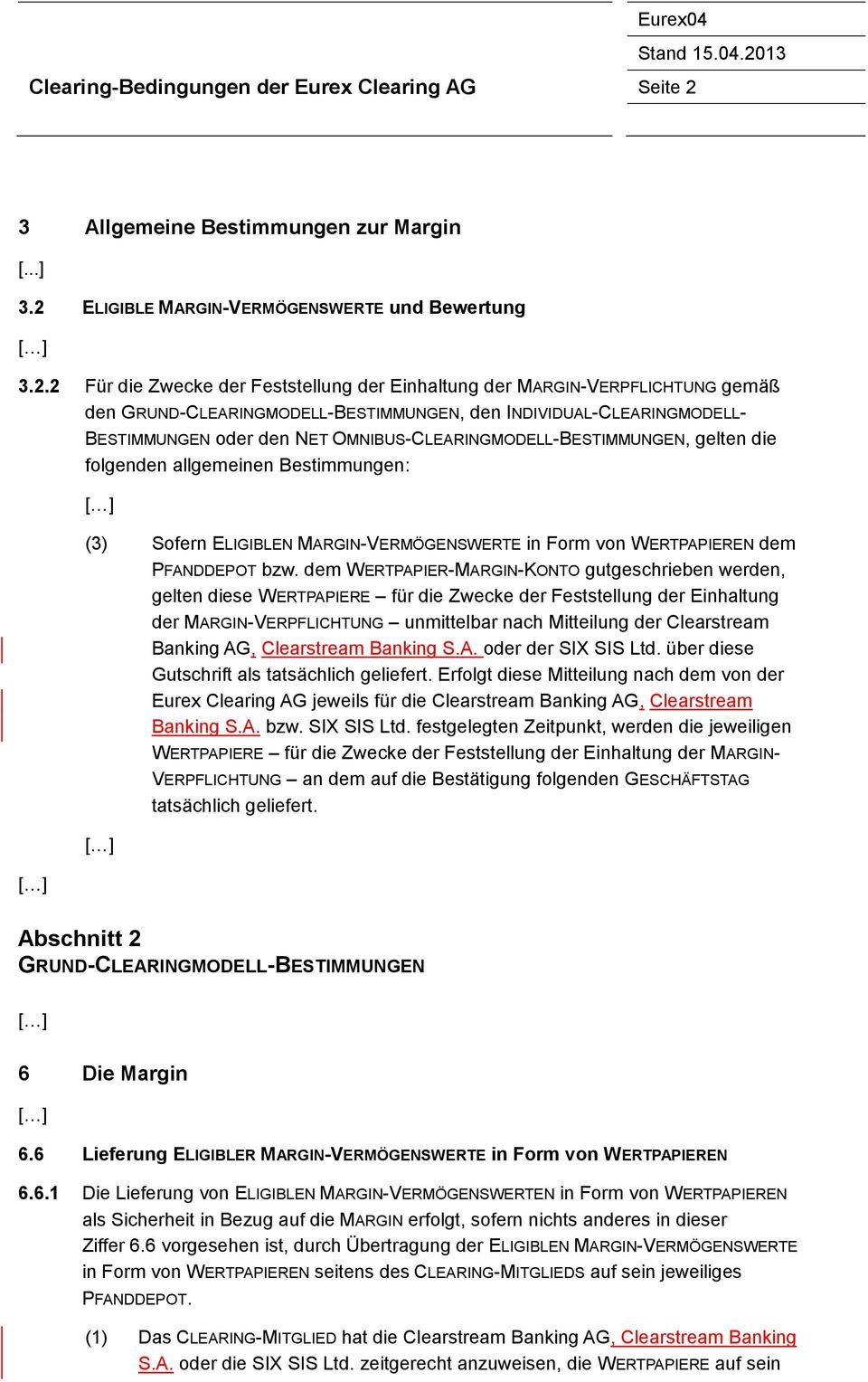 ELIGIBLE MARGIN-VERMÖGENSWERTE und Bewertung 3.2.