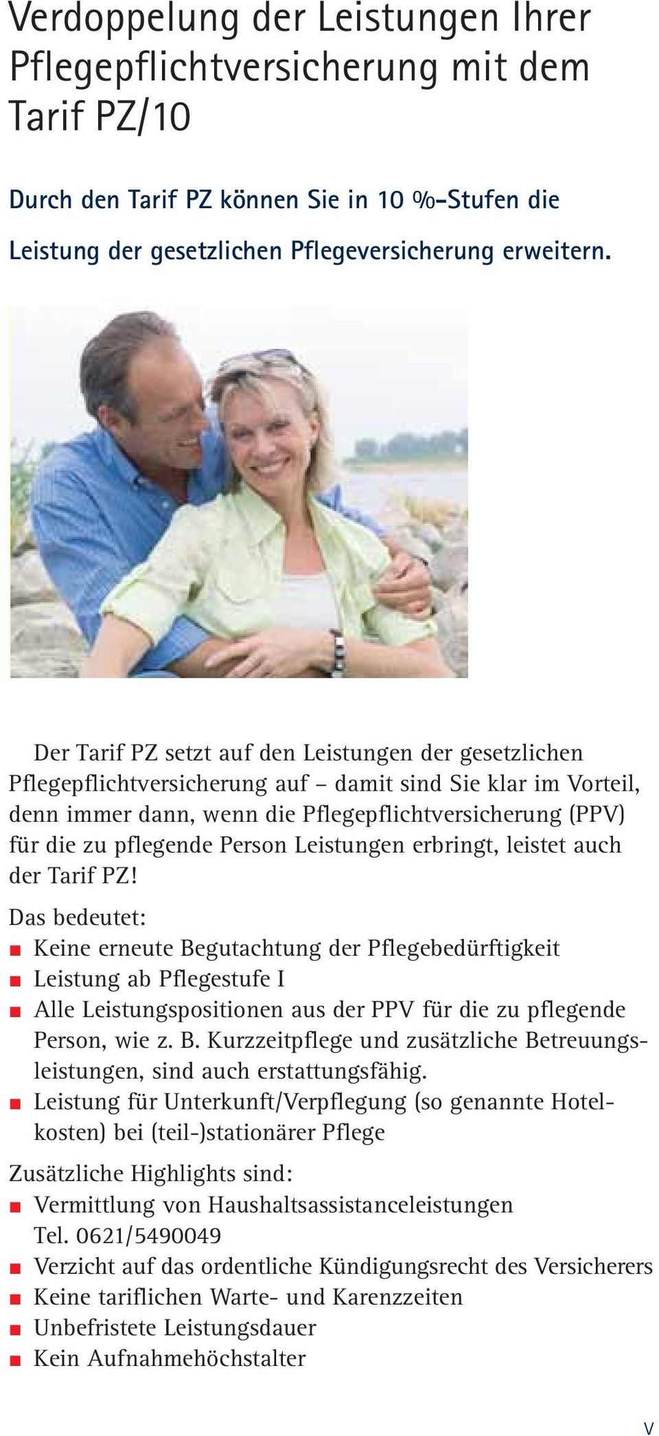 Person Leistungen erbringt, leistet auch der Tarif PZ!