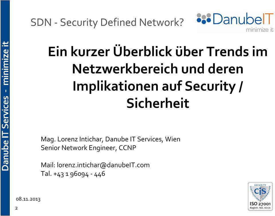 Lorenz Intichar, Danube IT Services, Wien Senior Network